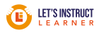 Let's Instruct Learner